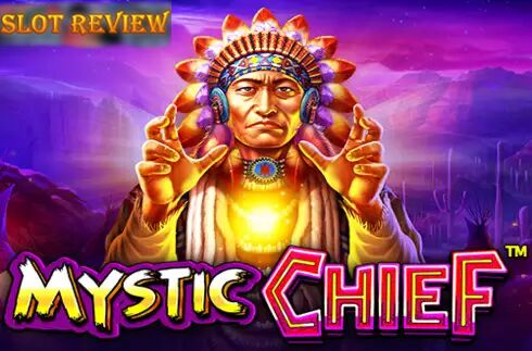 Mystic Chief